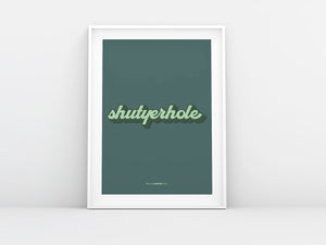 shutyerhole